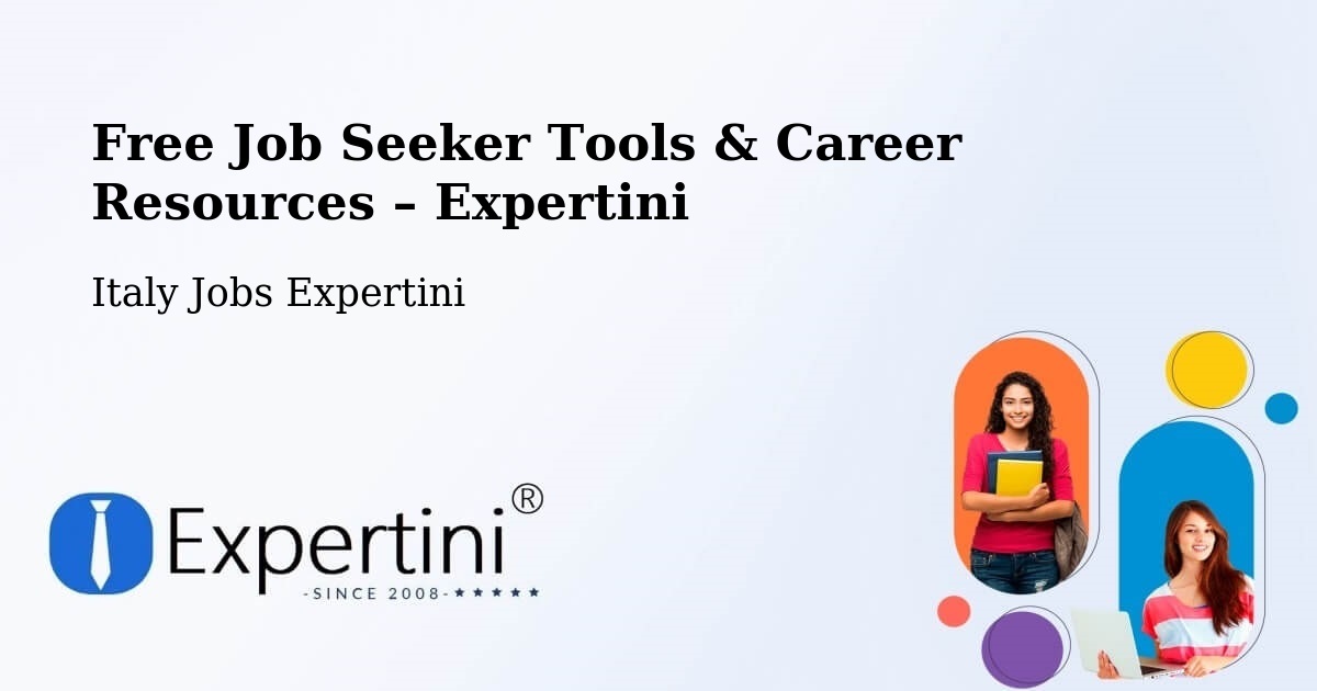 Free Job Seeker Tools & Career Resources – Laces - Laces, Italy Jobs Expertini